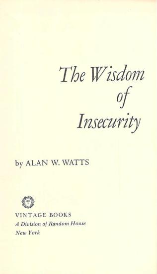 The Wisdom of Insecurity