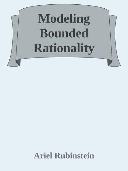 Modeling Bounded Rationality