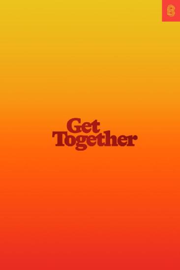 Get Together: How to Build a Community With Your People. E