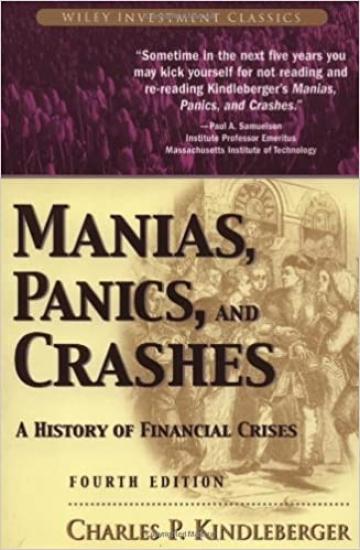 Manias, Panics, and Crashes: A History of Financial Crises