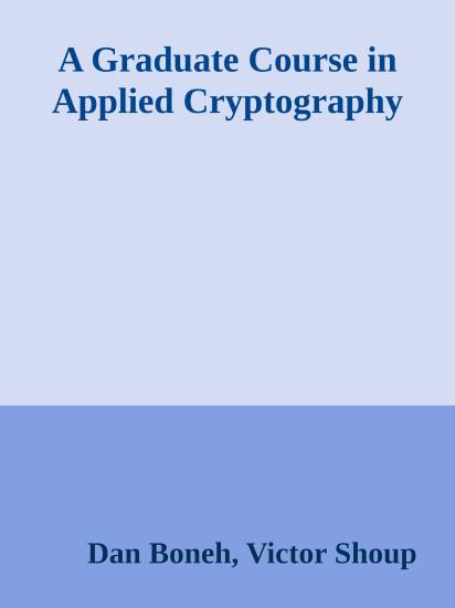 A Graduate Course in Applied Cryptography