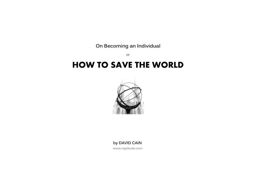 How To Save The World