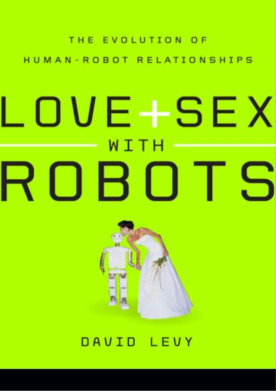 Love and Sex with Robots