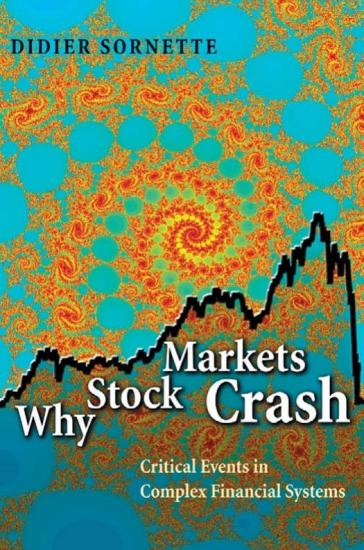 Why Stock Markets Crash: Critical Events in Complex Financial Systems