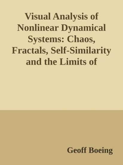 Visual Analysis of Nonlinear Dynamical Systems: Chaos, Fractals, Self-Similarity and the Limits of Prediction