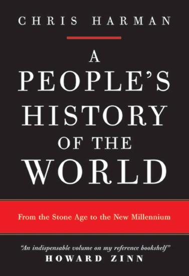 A People's History of the World: From the Stone Age to the New Millennium