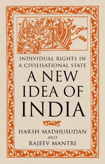 A New Idea of India: Individual Rights in a Civilisational State