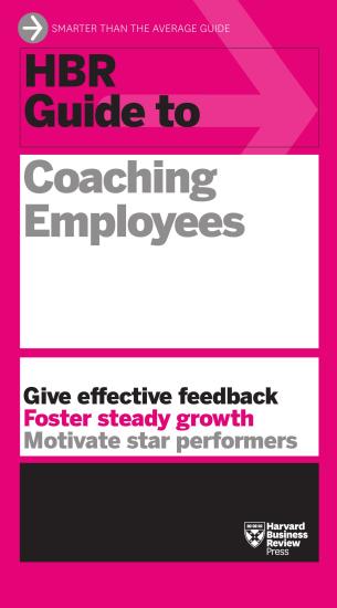 HBR Guide to Coaching Employees