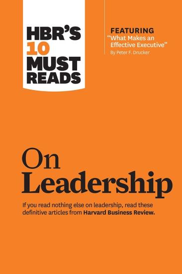 HBR's 10 Must Reads on Leadership