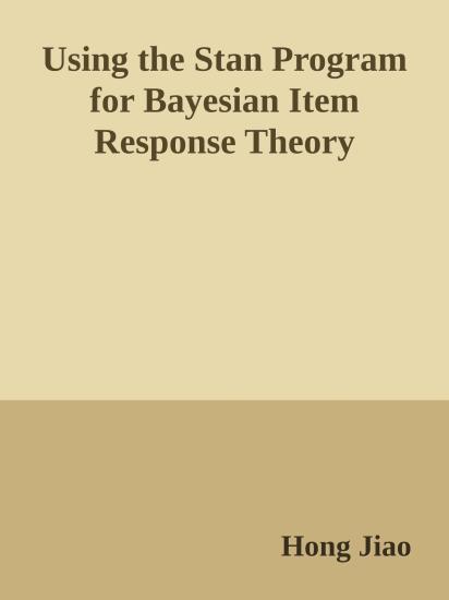 Using the Stan Program for Bayesian Item Response Theory