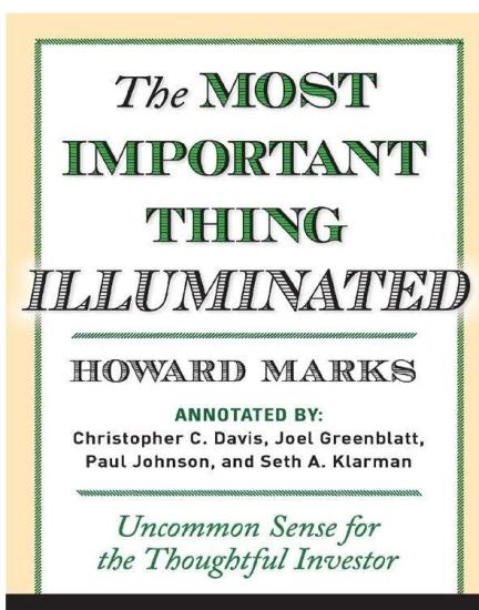 The Most Important Thing Illuminated: Uncommon Sense for the Thoughtful Investor