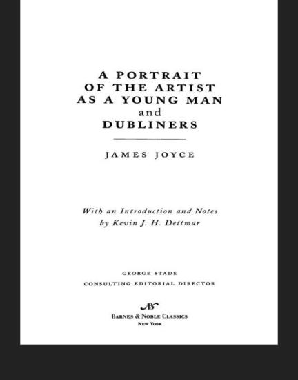 Portrait of the Artist as a Young Man and Dubliners (Barnes & Noble Classics Series)