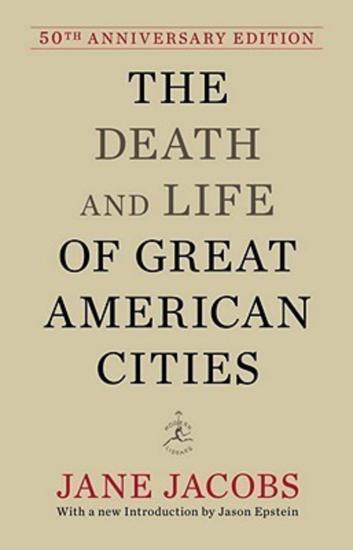 The Death and Life of Great American Cities