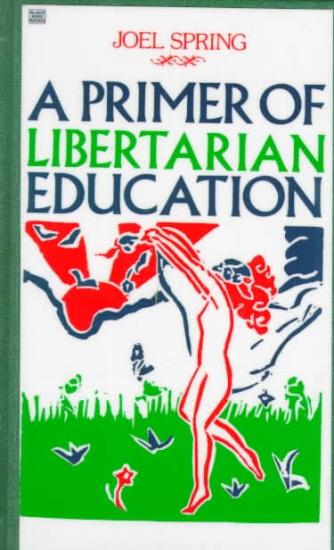 A Primer OfLibertarian Education