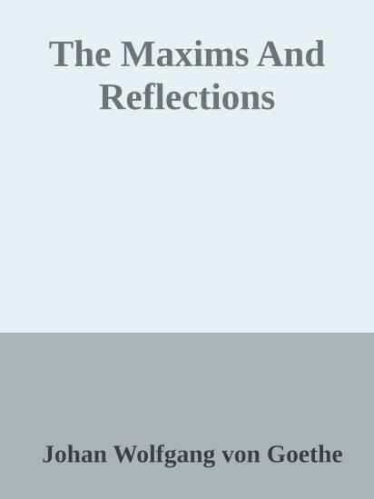 The Maxims And Reflections