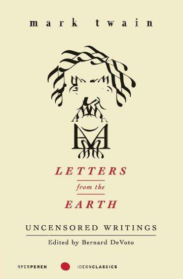 Letters From the Earth: Uncensored Writings