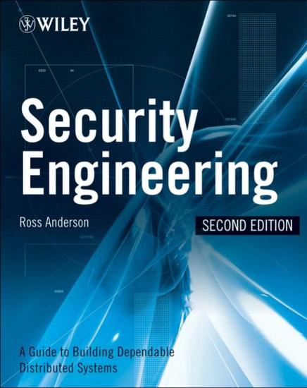 Security Engineering: A Guide to Building Dependable Distributed Systems