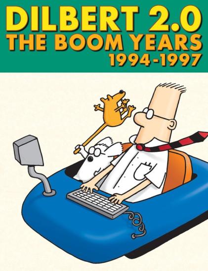 Dilbert 2.0: The Boom Years: 1994 to 1997