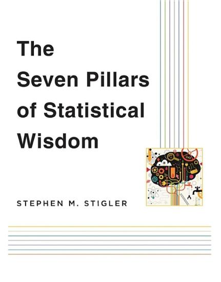 The Seven Pillars of Statistical Wisdom