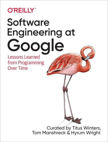 Software Engineering at Google: Lessons Learned From Programming Over Time