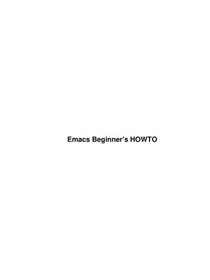 Emacs Beginner's HOWTO